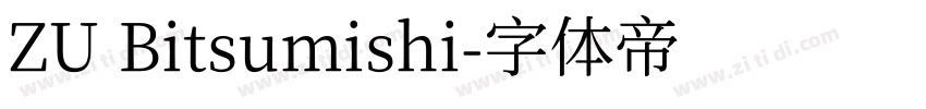 ZU Bitsumishi字体转换